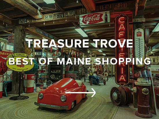 Treasure Trove: Best of Maine Shopping