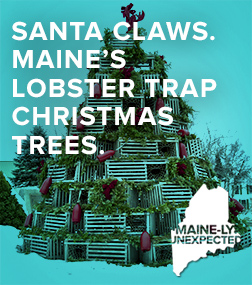 Maine-ly Unexpected: Santa Claws. Maine's Lobster Trap Christmas Trees.