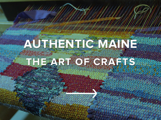 Authentic Maine: The Art of Crafts